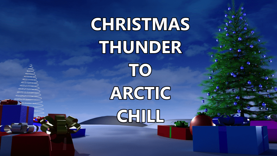 Christmas thunder followed by Arctic rebound