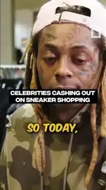Sneaker shopping with Lil Wayne, Lil Baby, and more