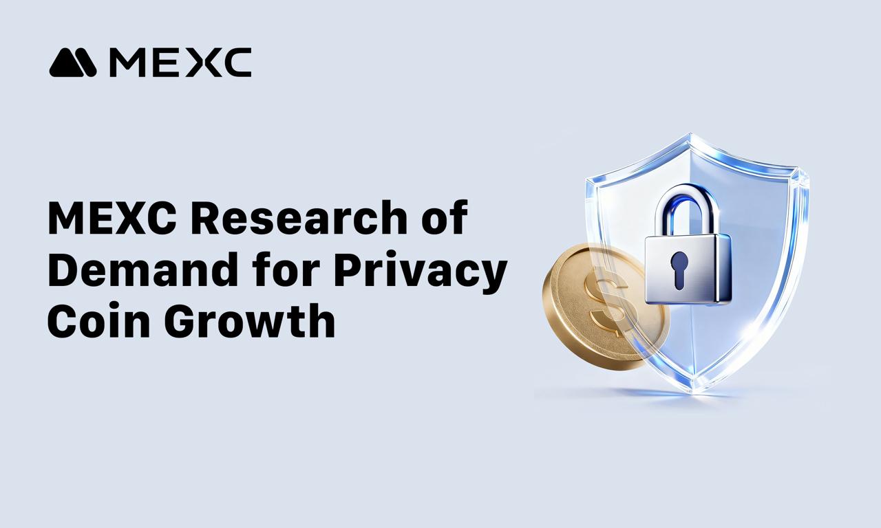 MEXC research: 81% of global privacy coin trading volume originates ...