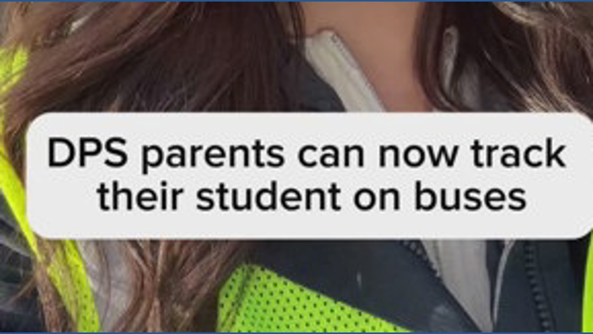 DPS parents can now track their students on buses