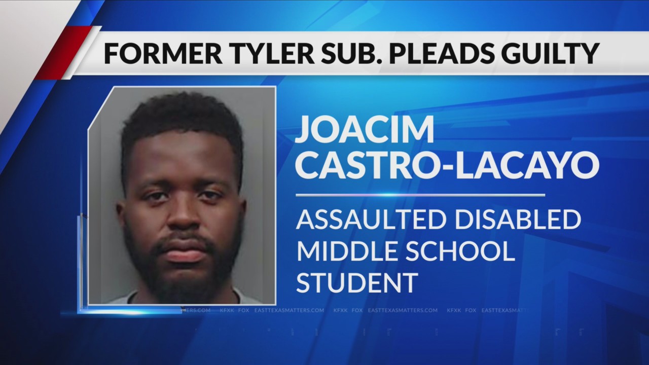 Former Tyler ISD substitute teacher pleads guilty to assaulting ...