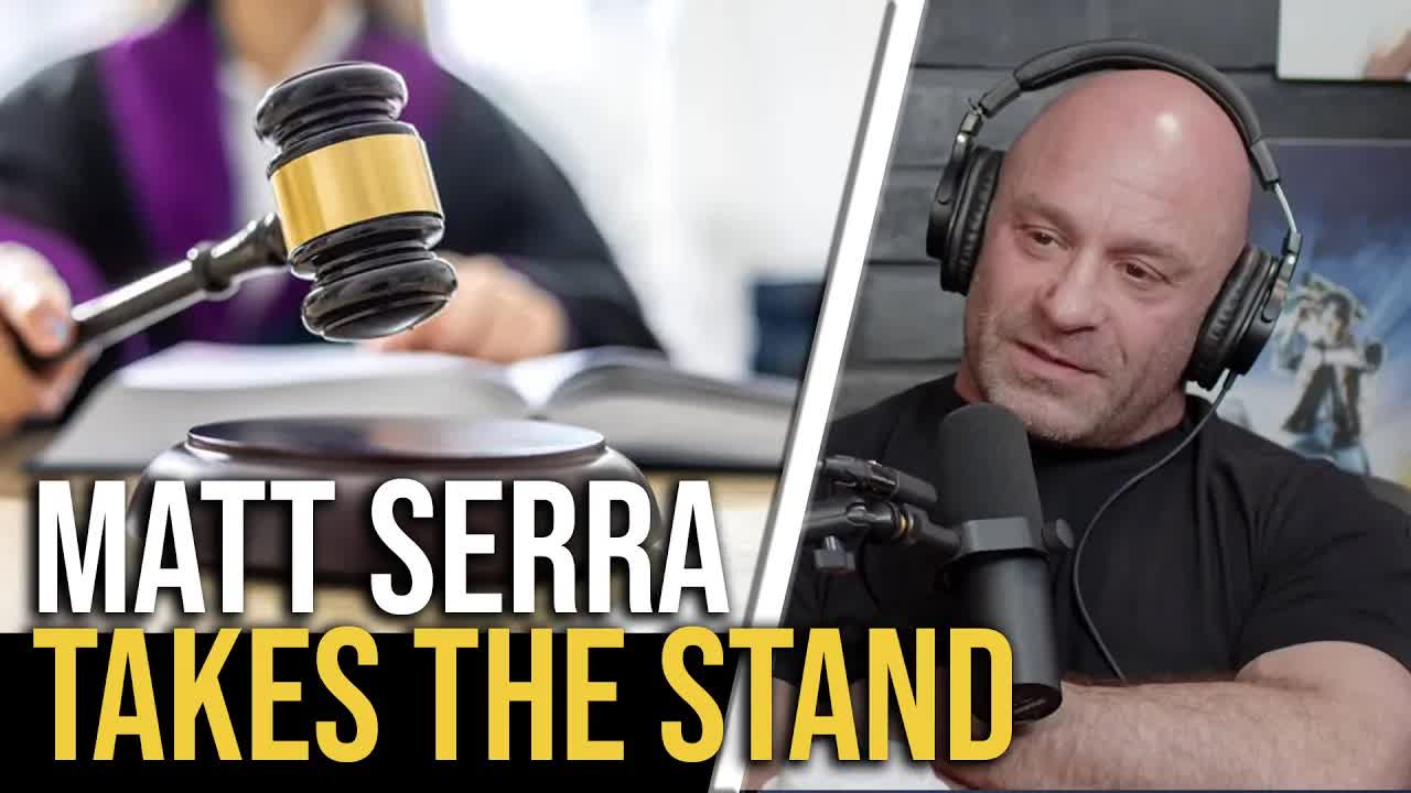Matt Serra's great on the stand when he has to testify