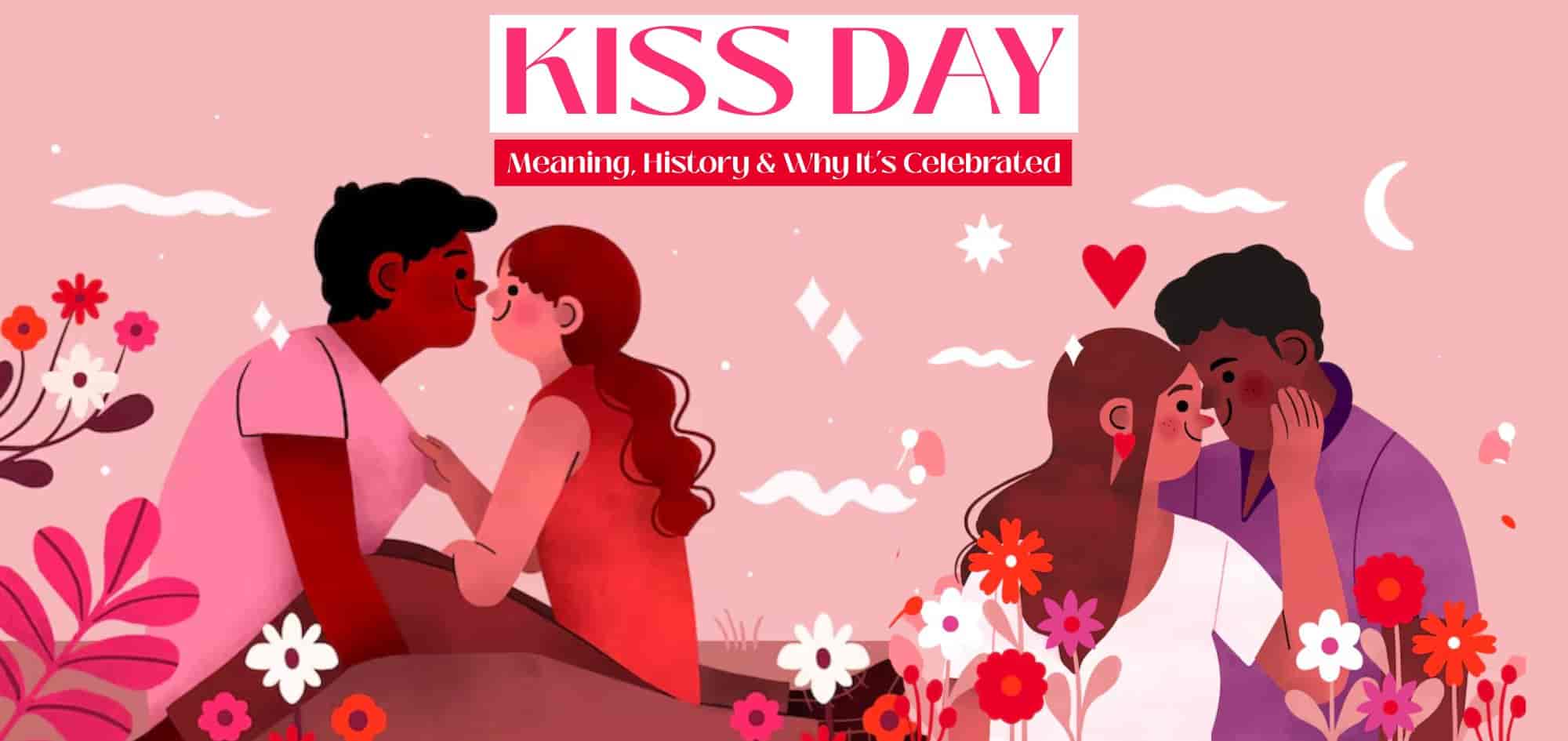 Kiss Day: Love, held briefly on the lips and longer in the heart