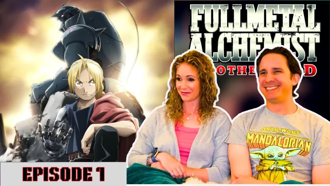 Fullmetal Alchemist Brotherhood episode 1 reaction