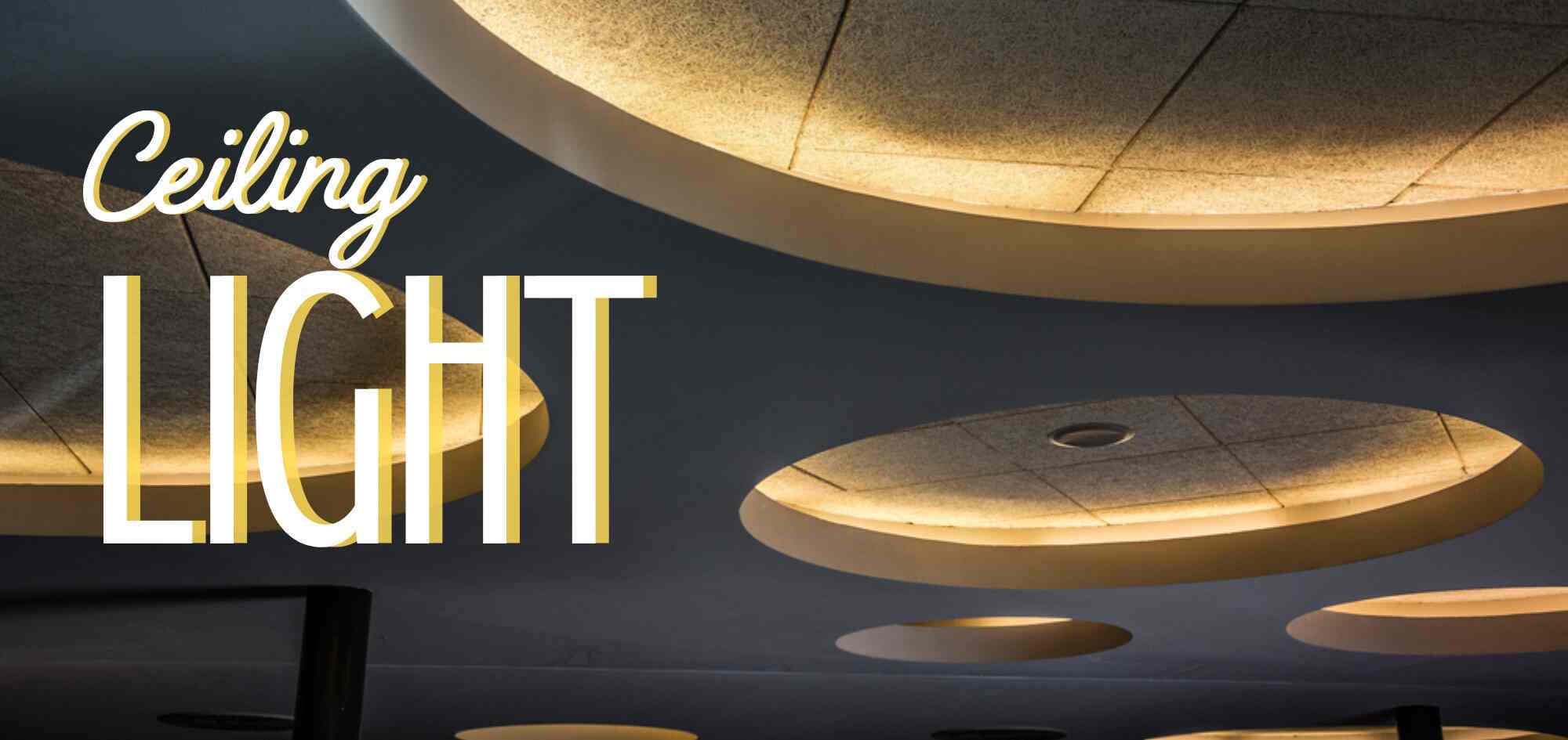 Ceiling lights design guide for stylish and functional lighting in ...
