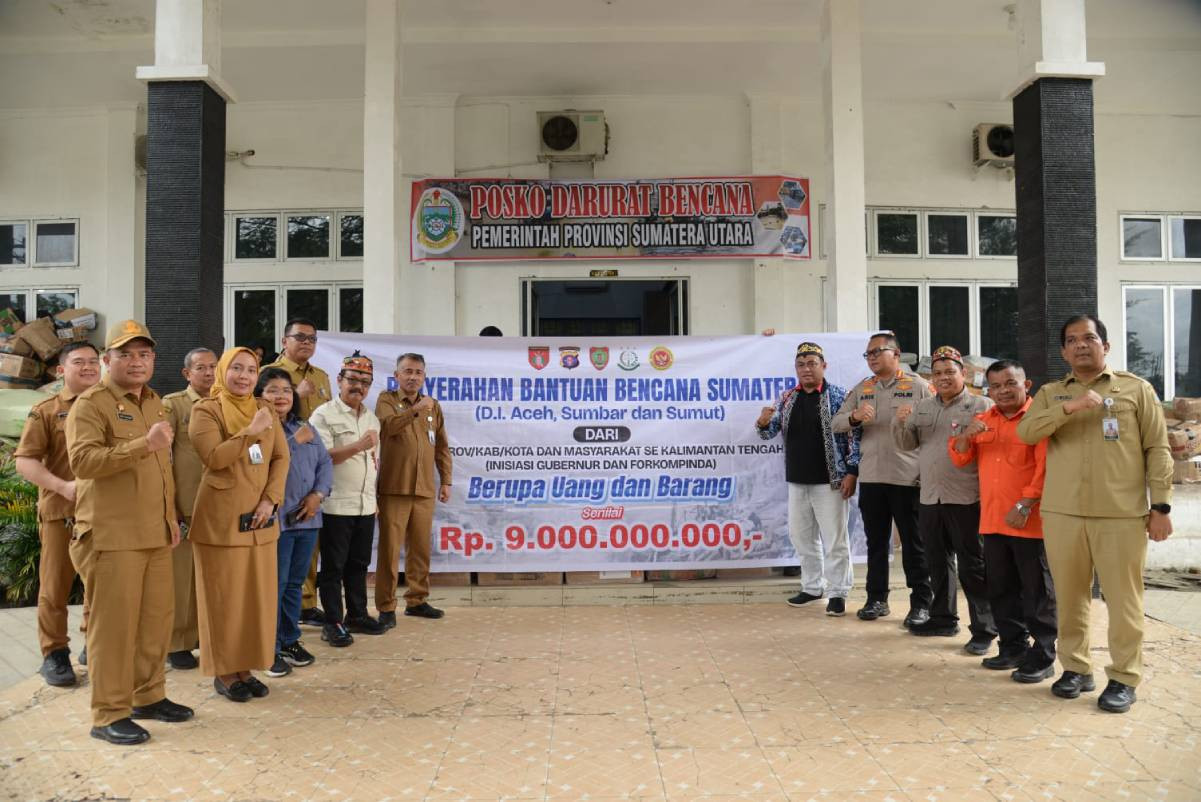 Pemprov Kalteng Salurkan Bantuan Rp 9 Miliar Langsung ke Aceh, Sumut, dan Sumbar
