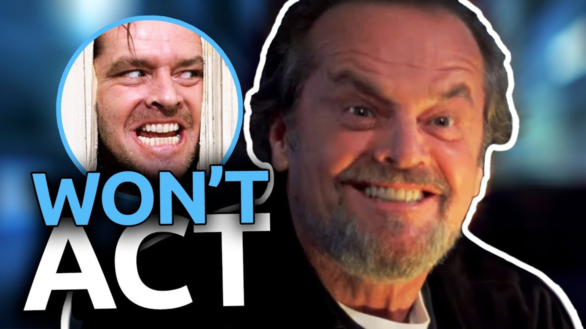 Why you may never see Jack Nicholson in movies again