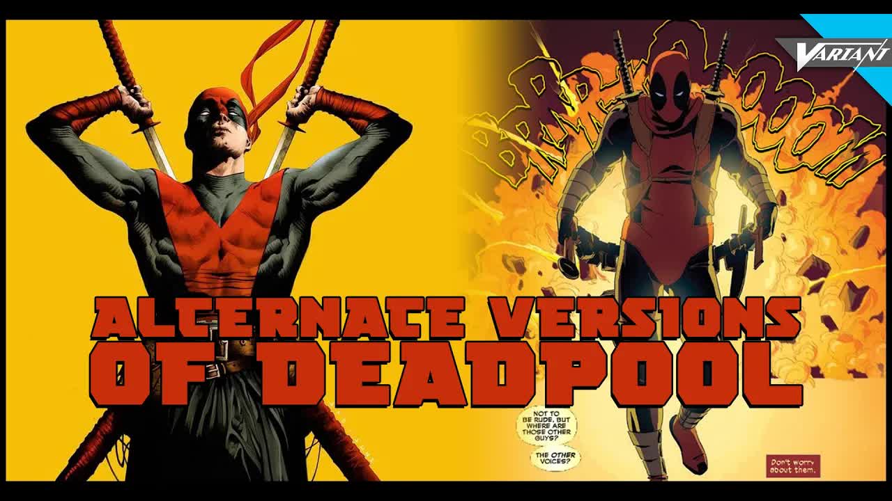 The alternate versions of Deadpool
