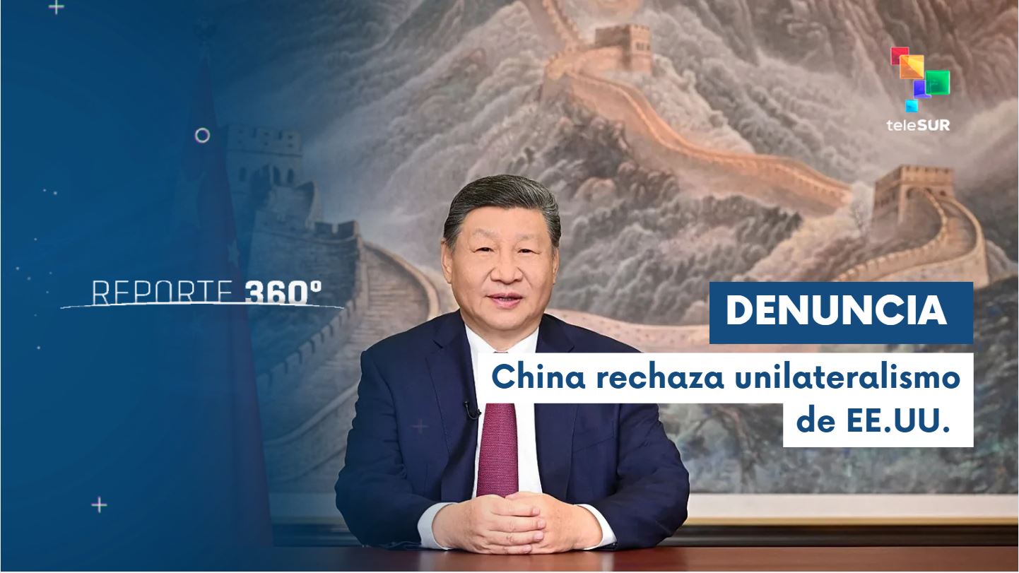 Reporte 360 05-01 China denunció el daño del orden global