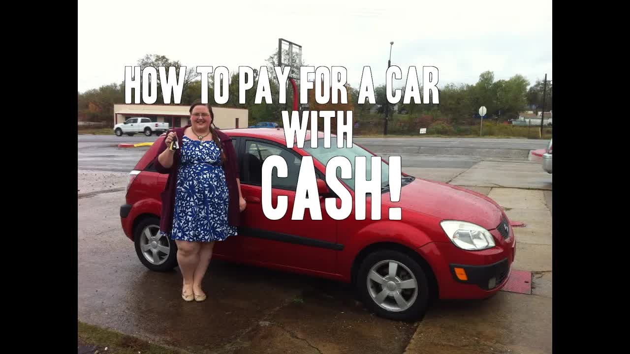 How to pay for a car with cash! - $20,706