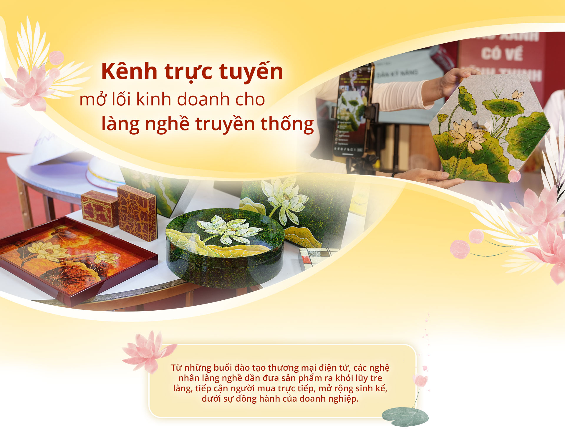 Kênh trực tuyến mở lối kinh doanh cho làng nghề truyền thống