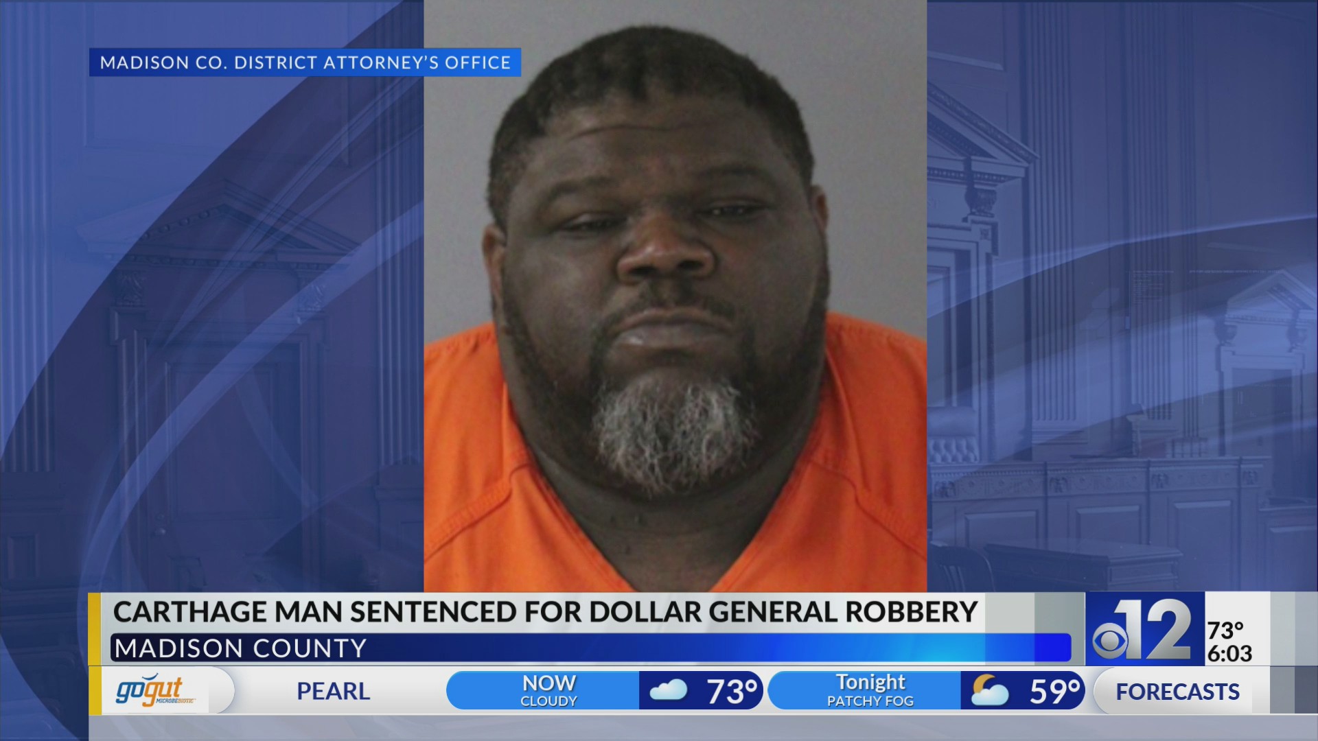 Carthage man sentenced for Dollar General robbery