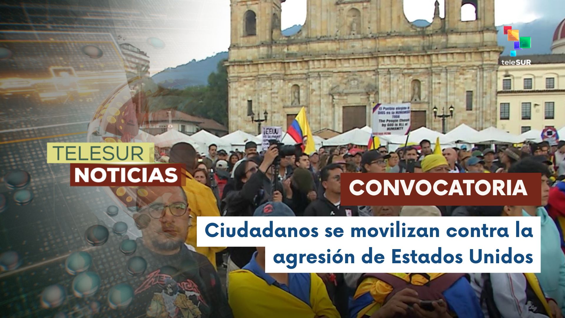 Colombianos se movilizan en rechazo a la injerencia de Estados Unidos y ...