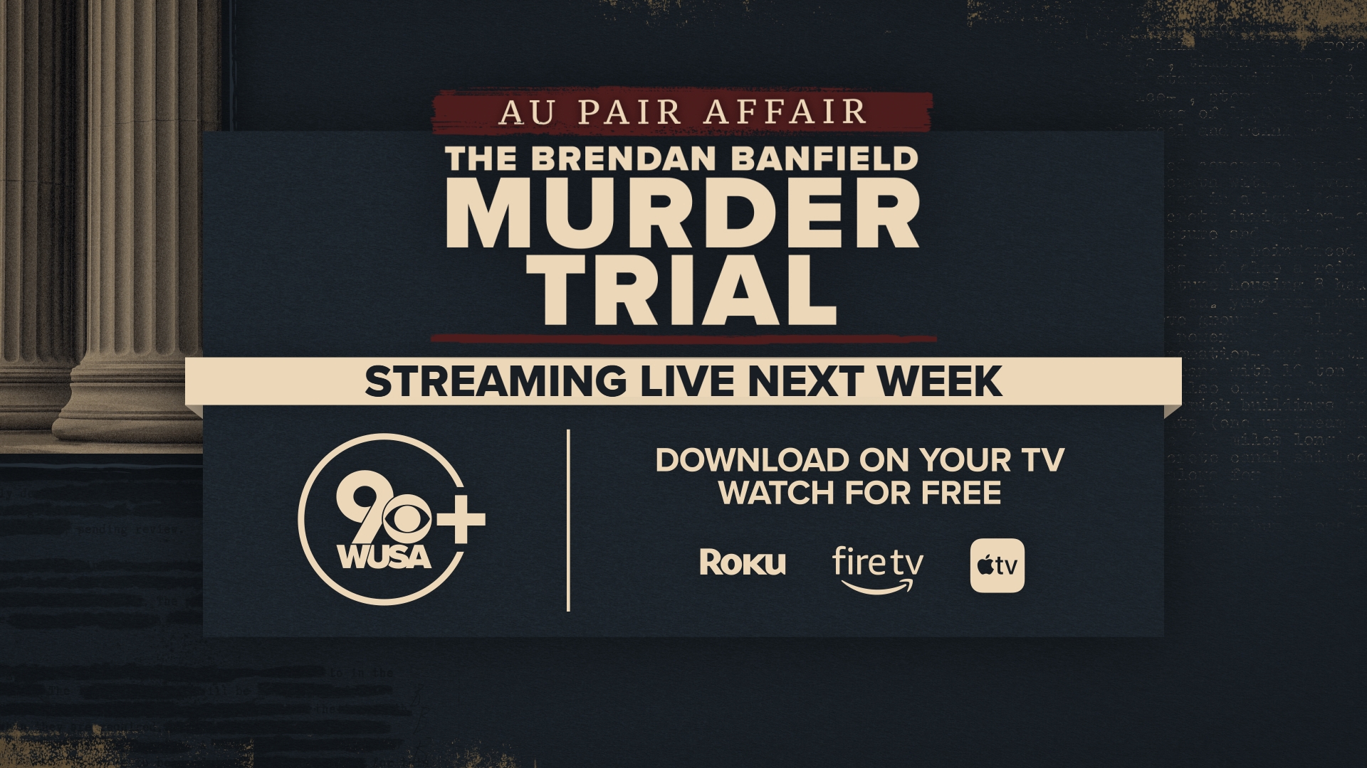 Au pair affair: The Brendan Banfield murder trial - Streaming on WUSA9+