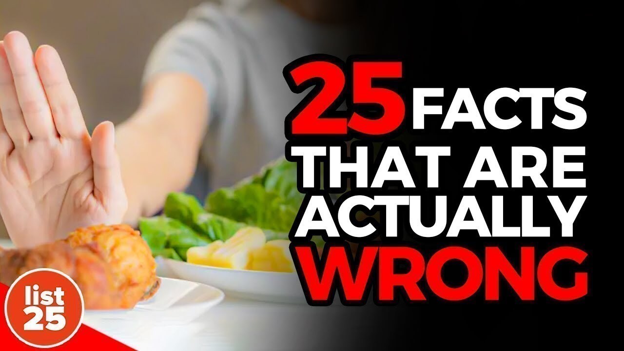 Common misconceptions: 25 widely believed facts that are incorrect