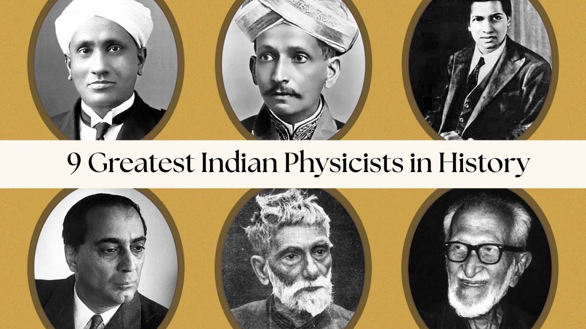 List of 9 greatest Indian physicists in history, No. 4 will surprise ...