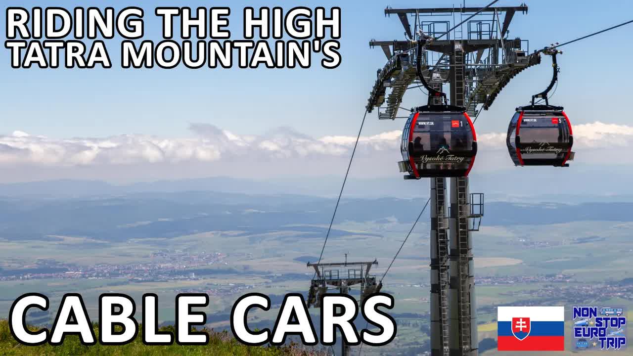 Riding the High Tatra cable cars up Slovakia's highest mountains