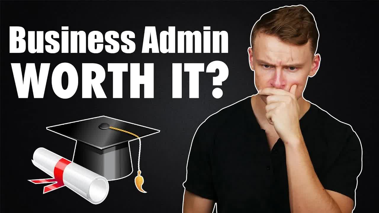 My Thoughts On A Business Administration Degree