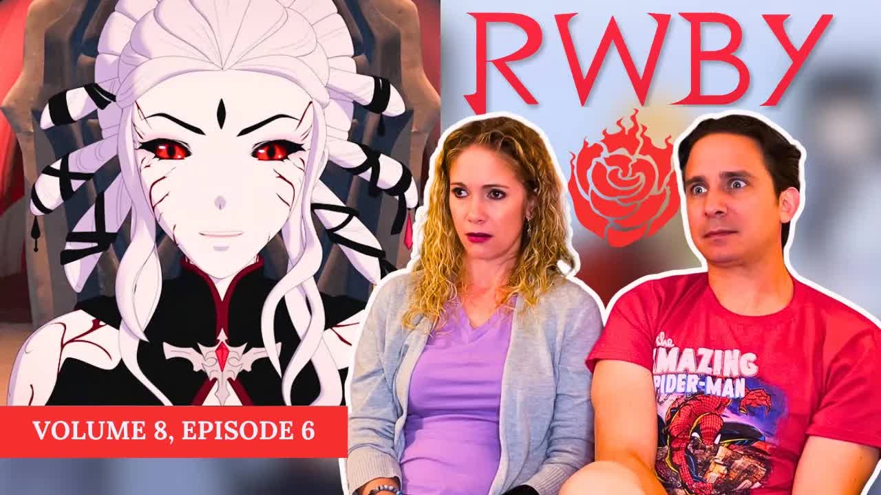 RWBY volume 8 episode 6 reaction