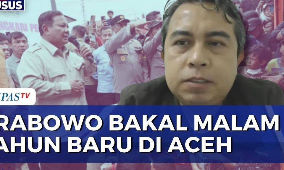 Agenda ke Sumatera, Presiden Prabowo Rayakan Tahun Baru Bersama Warga Aceh?