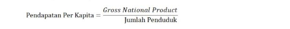 Pendapatan Per Kapita: Rumus, Contoh, dan Cara Menghitung