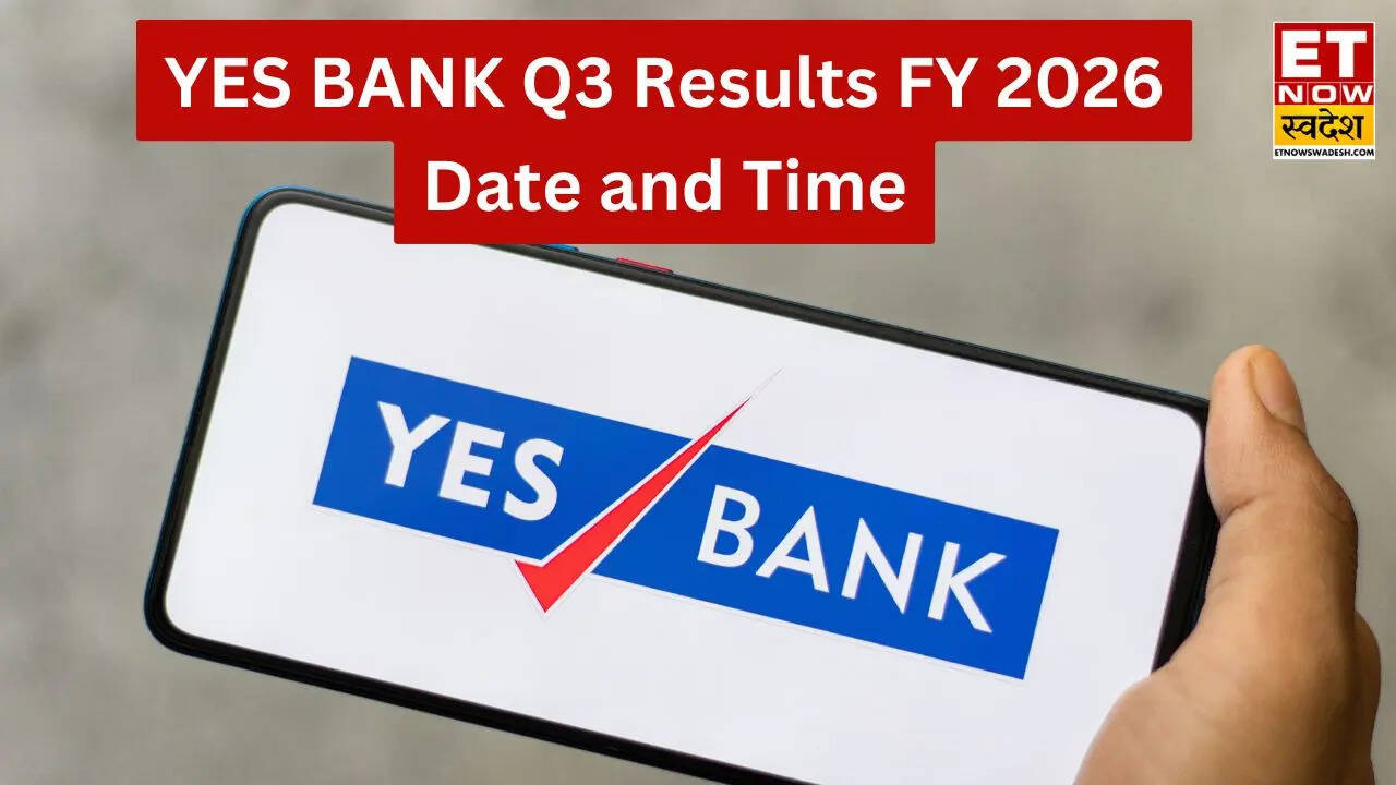YES BANK Q3 results FY 2026 date and time: यस बैंक ने दिया बड़ा अपडेट ...