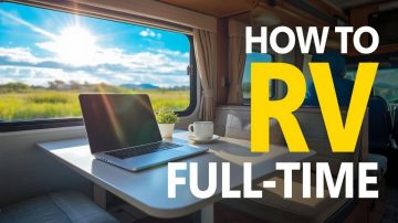 How to RV full-time for beginners (step-by-step overview)