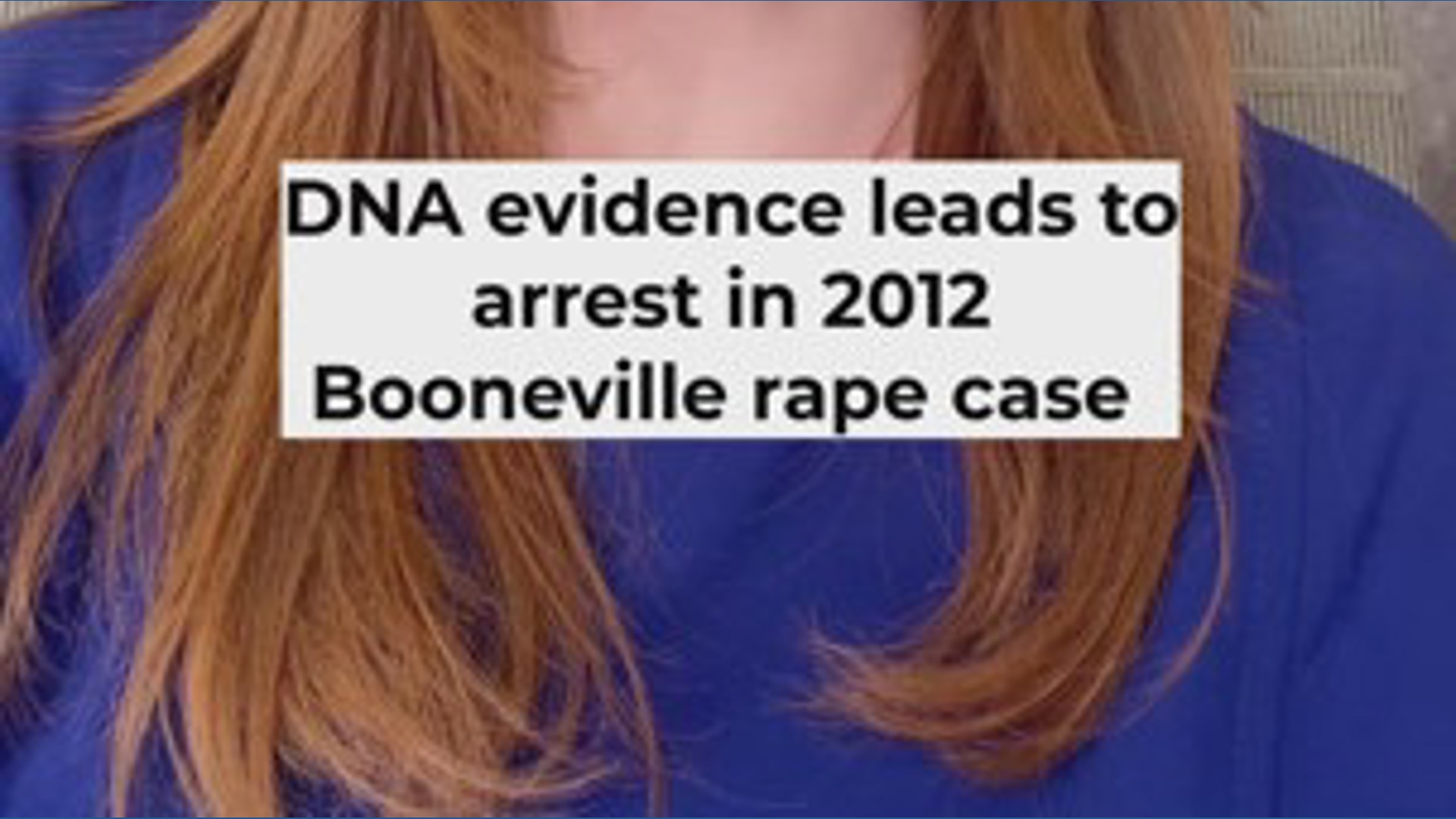 DNA evidence leads to arrest in 2012 Booneville rape case