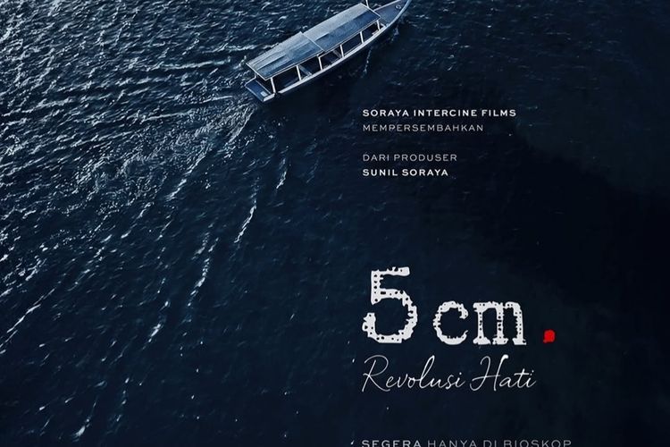 Sekuel Film 5 Cm Diumumkan, Tidak Ada Adaptasi Novel "Aku, Kamu, Samudera, dan Bintang-Bintang"