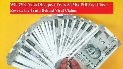 Will ₹500 notes disappear from ATMs? PIB fact check reveals the truth