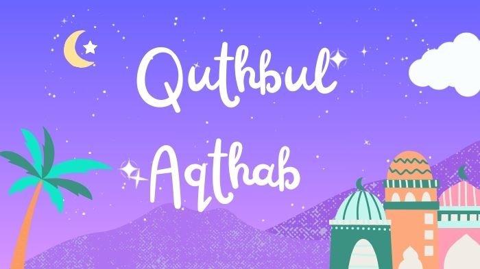 Sholawat Quthbul Aqthab: Lirik Arab, Latin, dan Makna untuk Penyembuh Penyakit