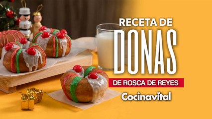 Donas de rosca de reyes caseras: la mejor receta