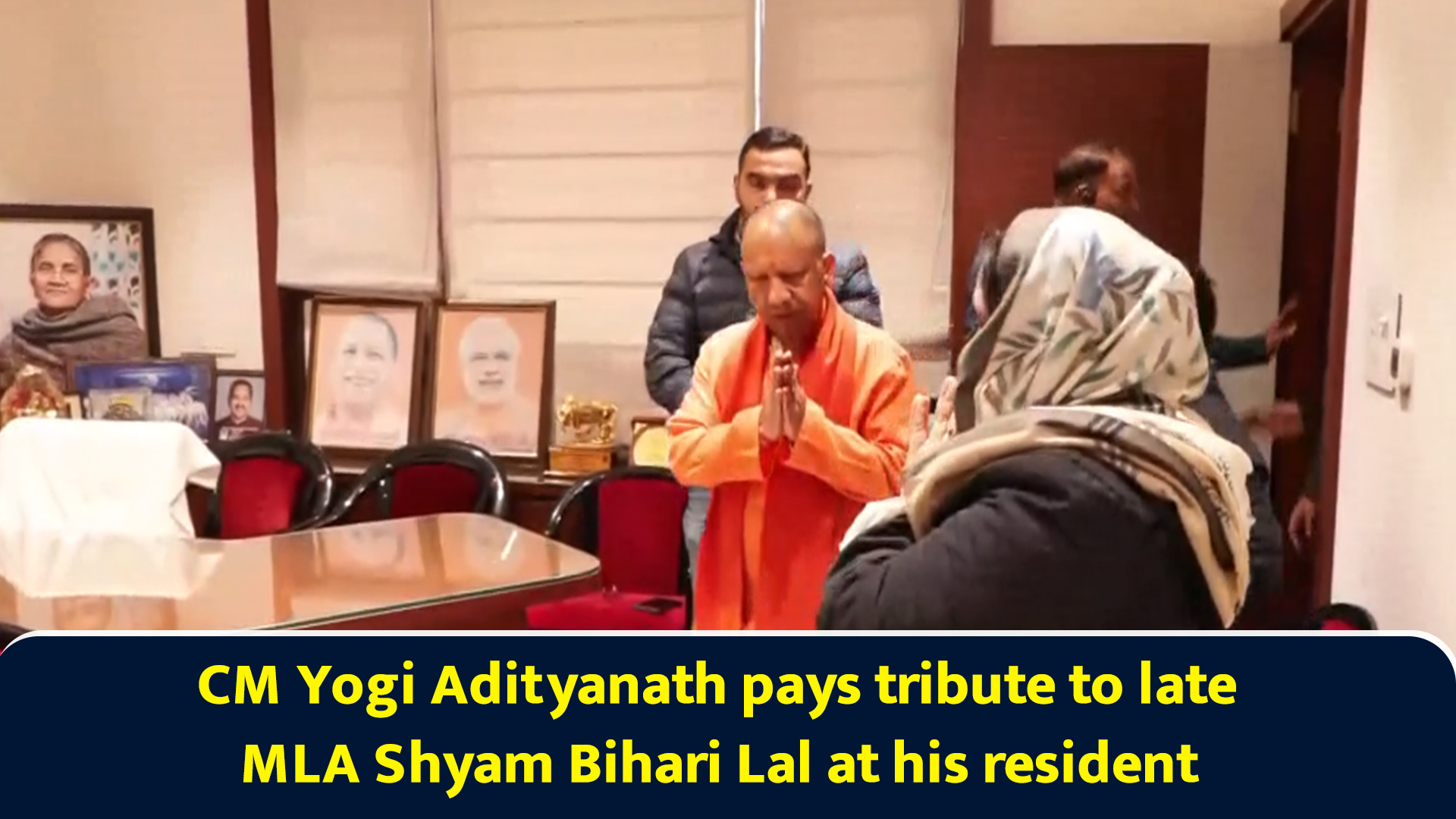 CM Yogi Adityanath pays tribute to late MLA Shyam Bihari Lal at his ...
