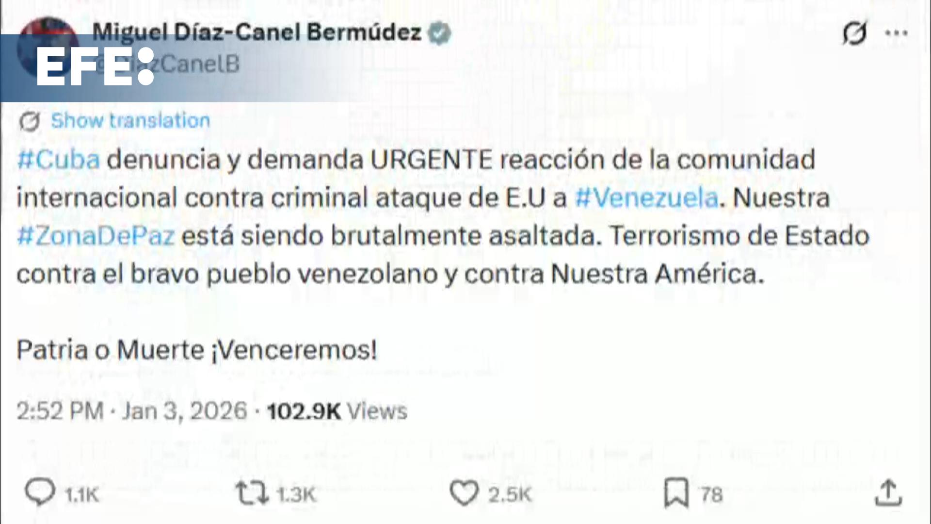 Cuba condena el "criminal" ataque de EE.UU. a Venezuela y pide reacción ...