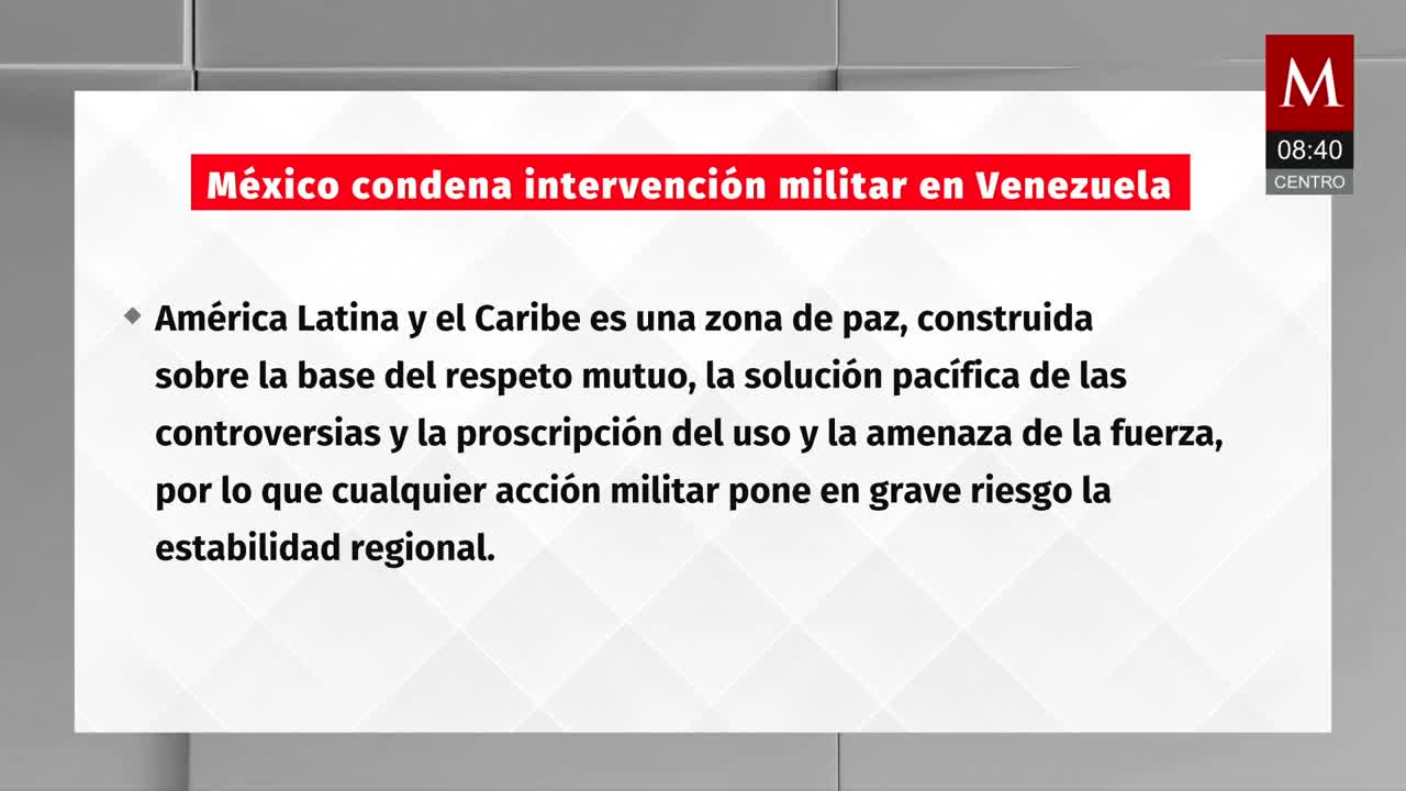 México condena intervención de EU en Venezuela y llama a respetar el ...