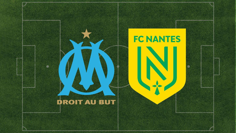 OM - Nantes en direct : sur quelle chaîne TV et à quelle heure regarder ...