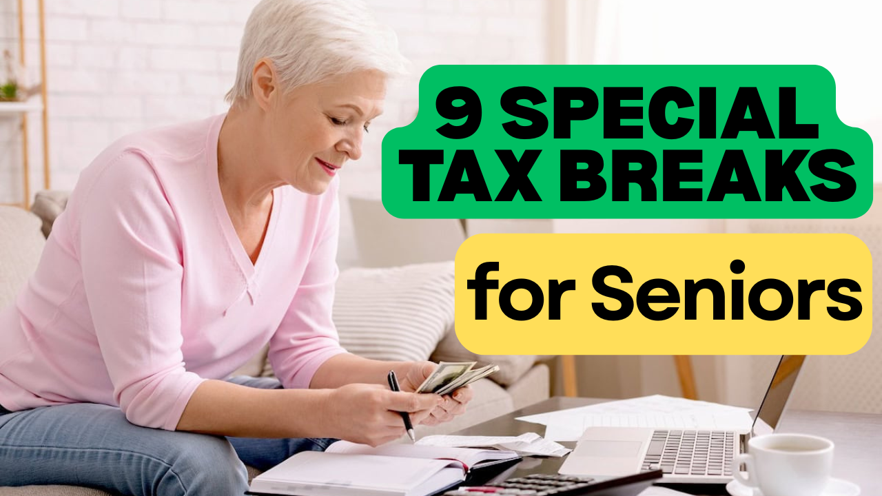 9 special tax breaks for seniors in 2026 (Young and the Invested)<br><br>