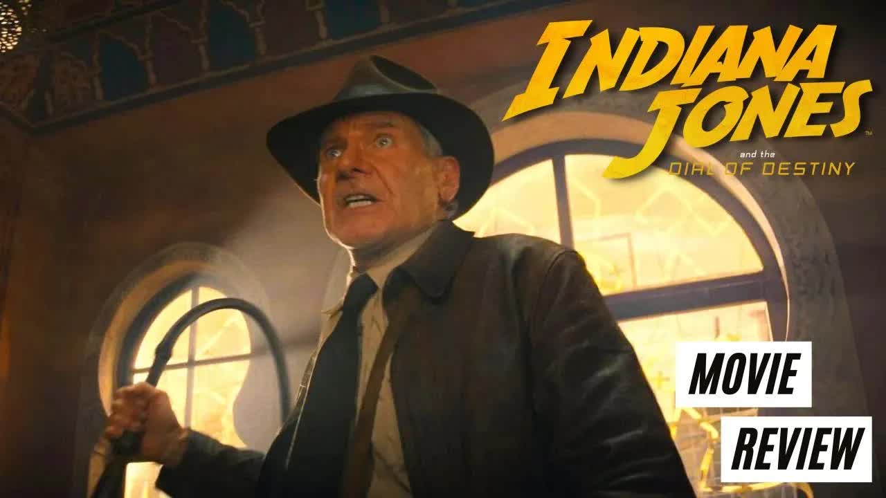 Indiana Jones and the Dial of Destiny - Movie review