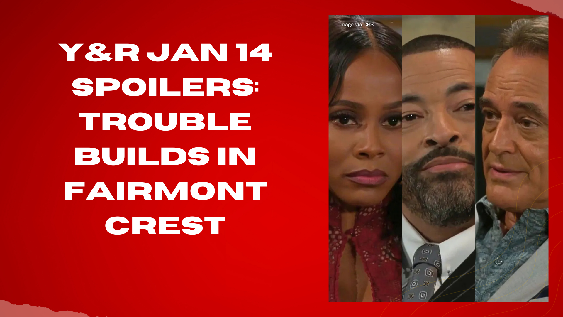 Y&R Jan 14 spoilers: Trouble builds in Fairmont Crest