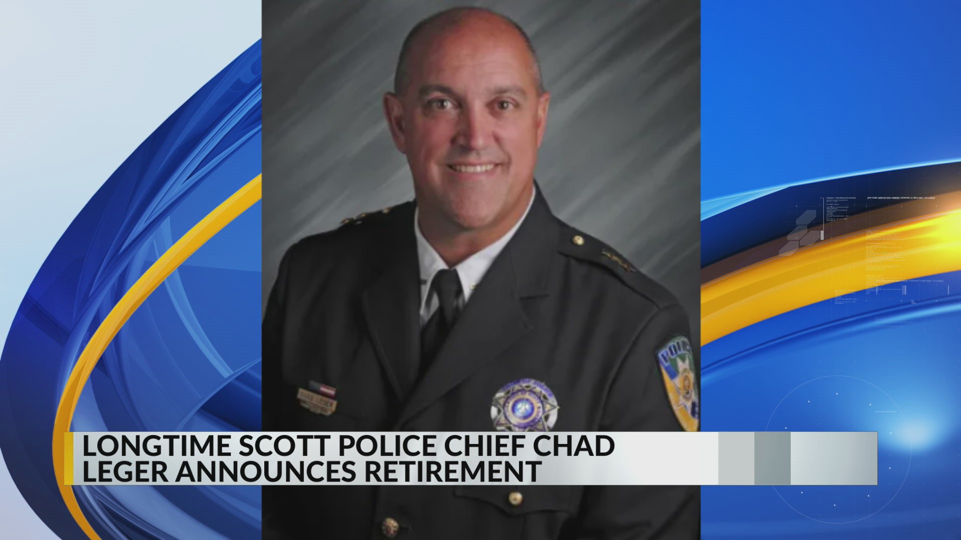 Longtime Scott Police Chief Chad Leger announces retirement