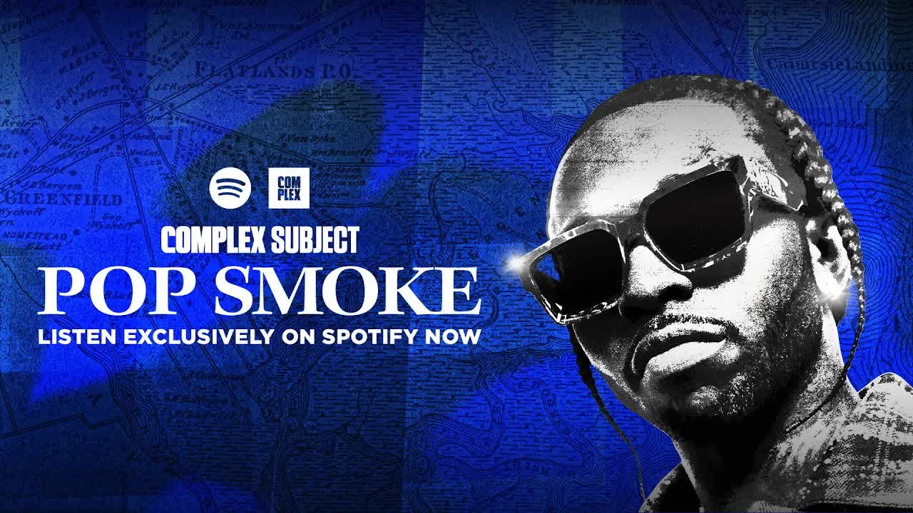 Complex subject: Pop Smoke | Spotify original trailer