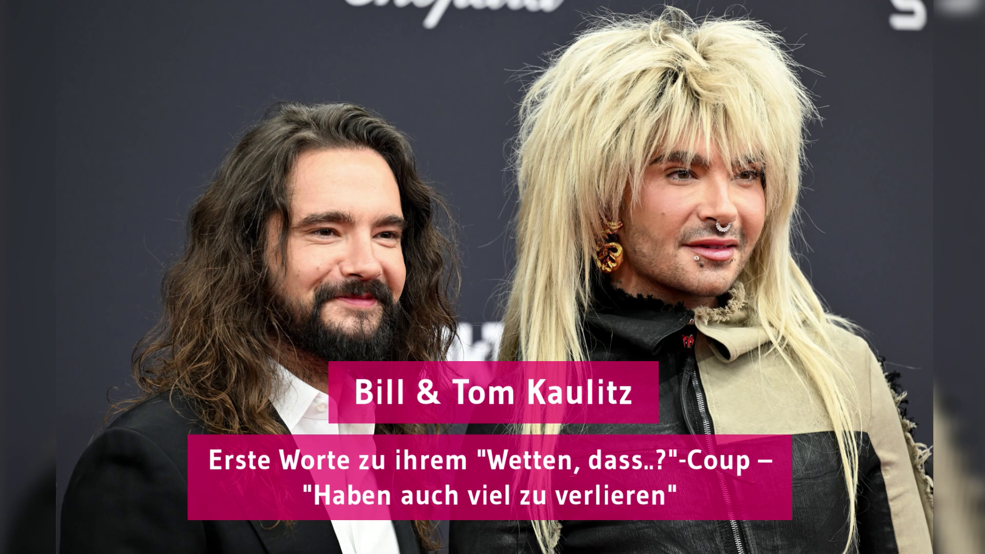 Bill & Tom Kaulitz Erste Worte zu ihrem "Wetten, dass..?"Coup