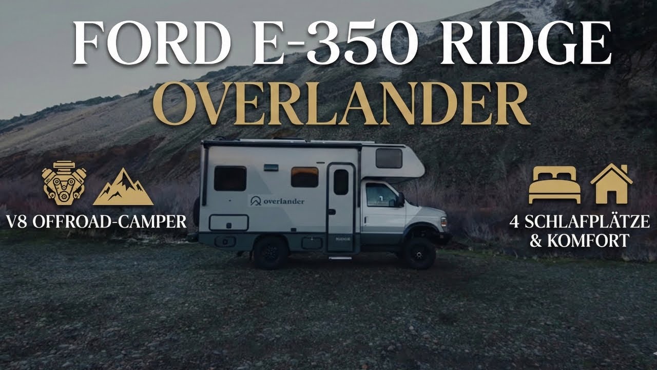 Overlander Campers Ridge: Expeditionstruck mit Wohnkomfort