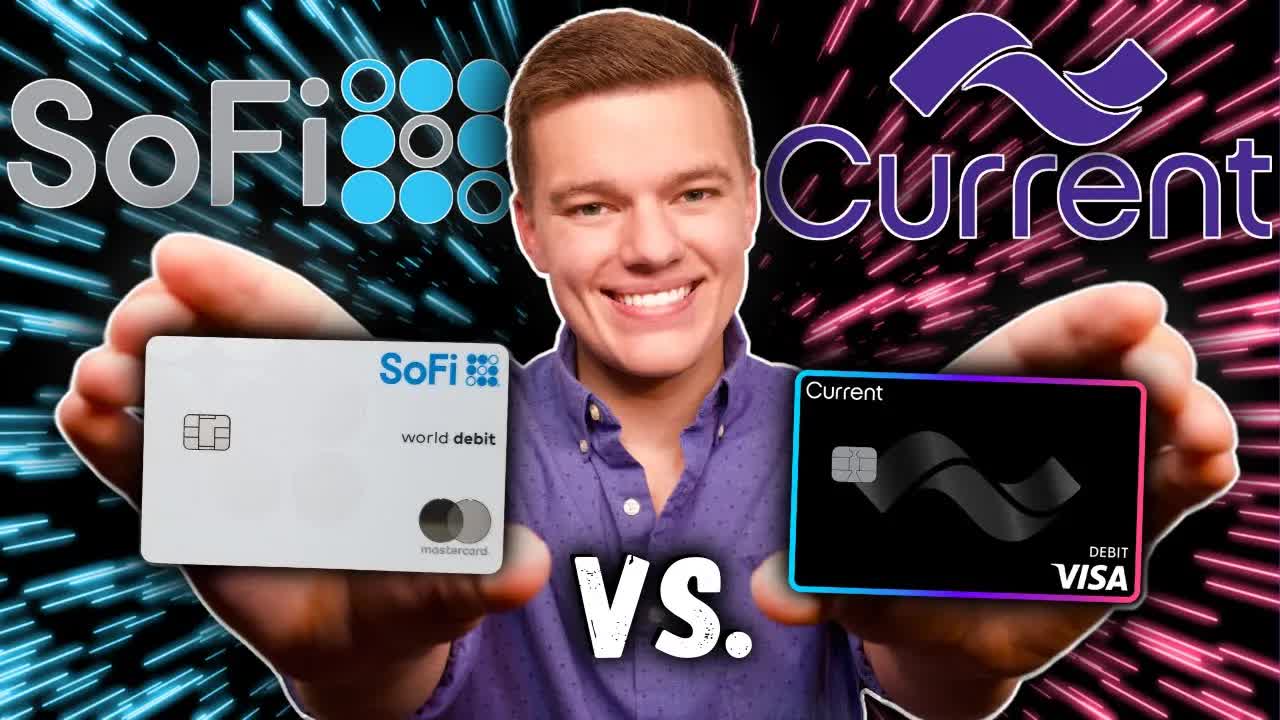 SoFi vs. Current | Best modern fintech 2022
