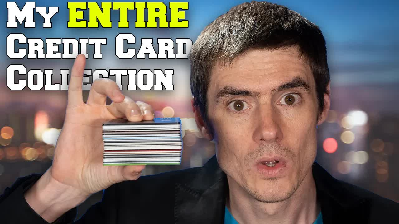 My entire credit card collection explained