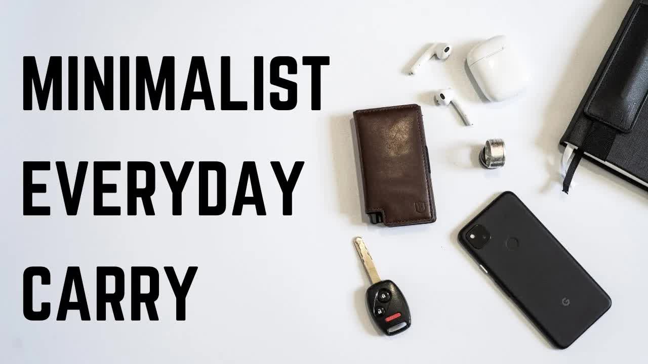 Minimalist everyday carry essential items