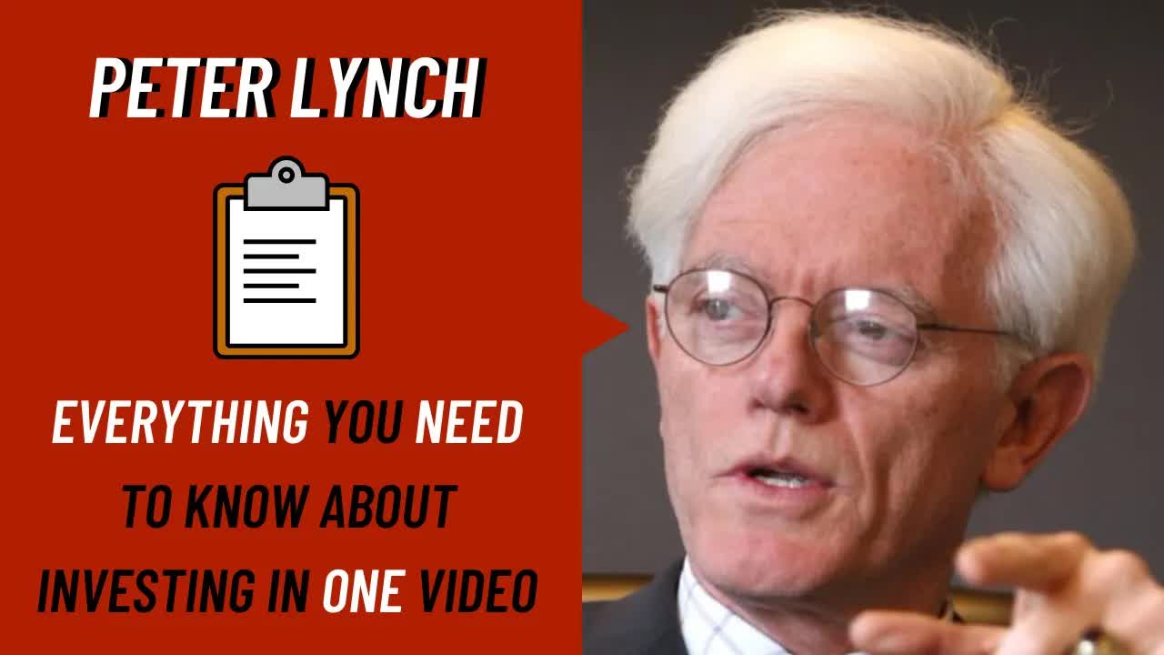 Peter Lynch: Everything you need to know about investing in one video