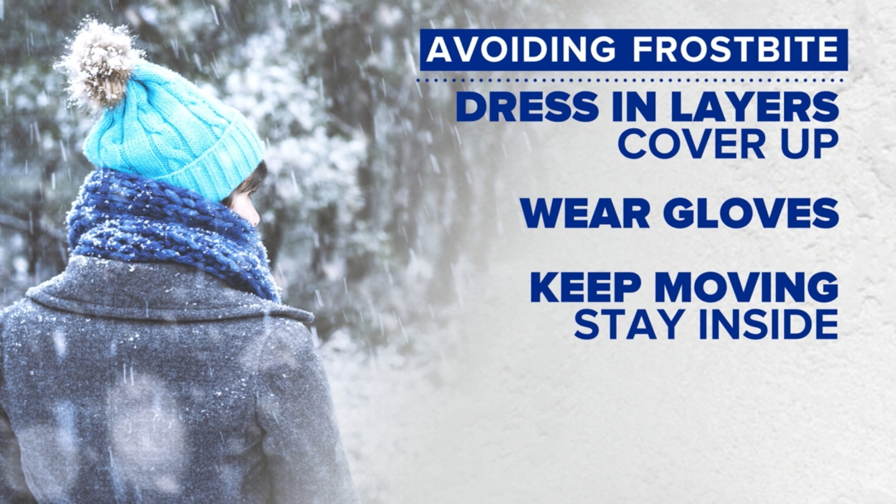 How to stay safe during extreme cold