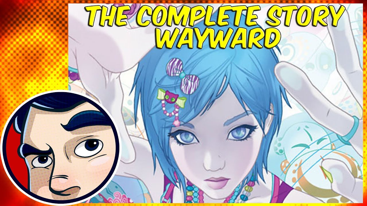 Wayward complete story explained in full detail