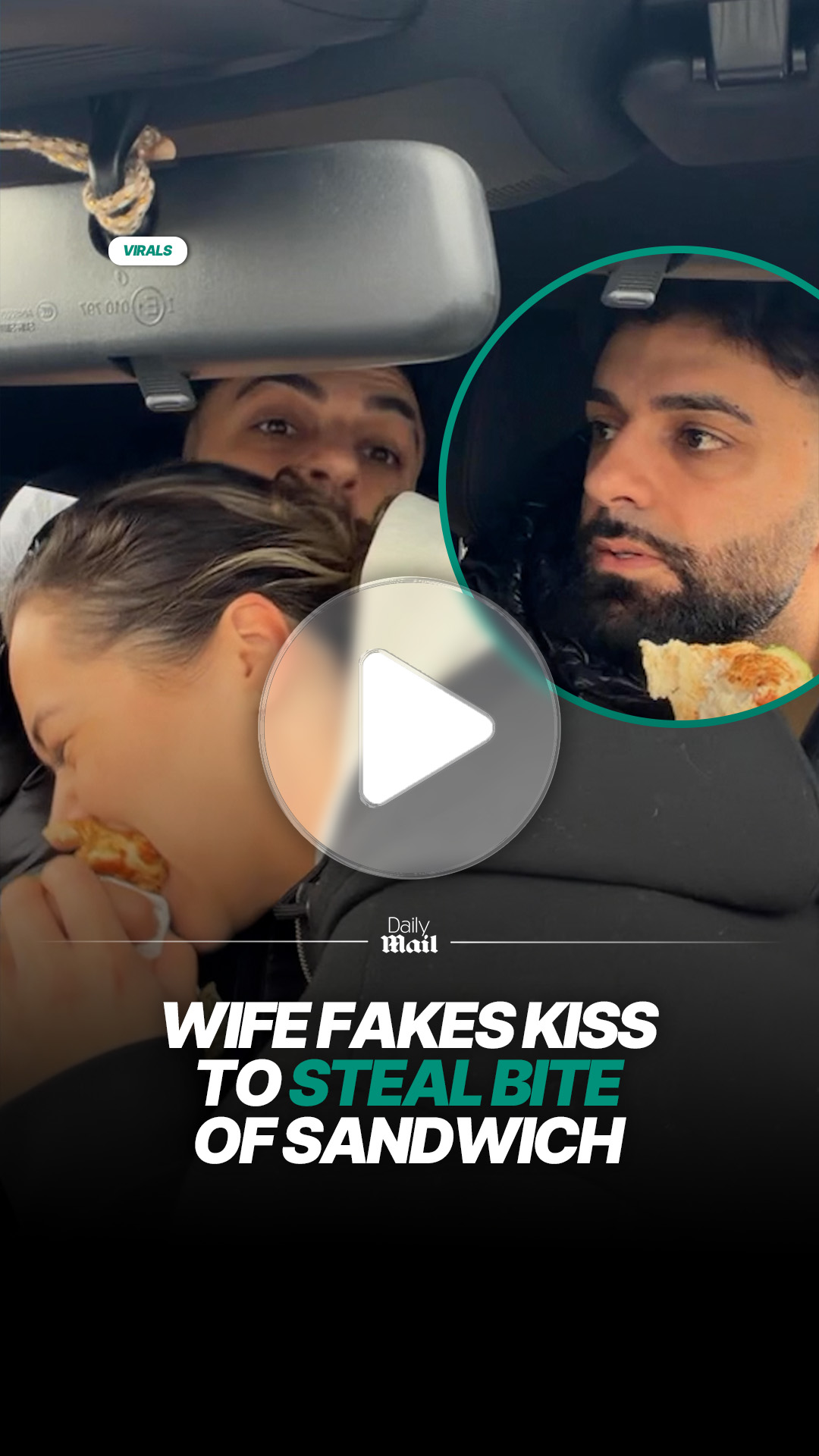 Wife fakes kiss to steal bite of husband's sandwich